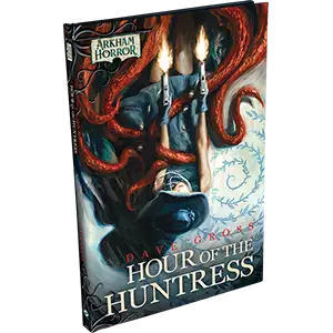 Arkham Horror Fiction - Hour of the Huntress (EN) - Fantasy Flight Games - Accessories