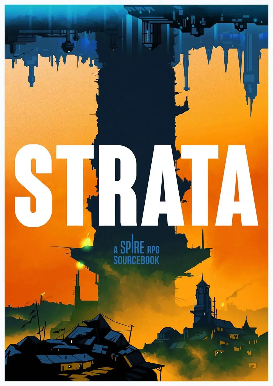 Spire: Strata Sourcebook (EN) - Rowan Rook and Decard - Roleplaying Games